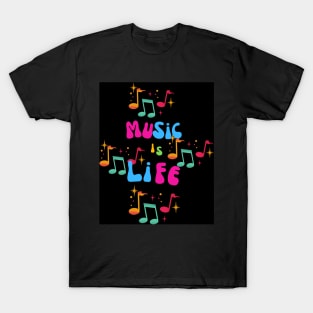 Music is Life T-Shirt